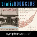 Colum McCann's Let the Great World Spin and Colm Toibin's Brooklyn, Colum McCann
