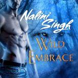 Wild Embrace A Psy-Changeling Anthology, Nalini Singh