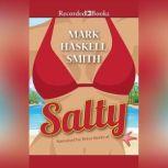 Salty, Mark Haskell Smith