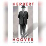 Herbert Hoover, Glen Jeansonne
