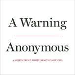 A Warning, Anonymous