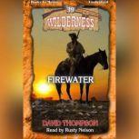 Firewater , David Thompson