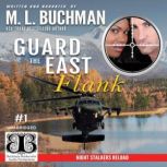 Guard the East Flank, M. L. Buchman