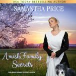 Amish Family Secrets, Samantha Price