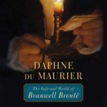 The Infernal World of Branwell Bronte..., Daphne du Maurier