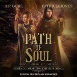 Path of Soul, A.P. Gore
