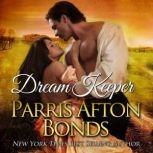 Dream Keeper Book II, Parris Afton Bonds