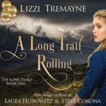 A Long Trail Rolling, Lizzi Tremayne