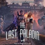 The Last Paladin 4, Roman Savarovsky