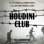 The Houdini Club, Mir Bahmanyar