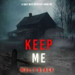 Keep Me A Sage West FBI Suspense Thr..., Molly Black