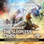 Clan Dominance, Dem Mikhailov