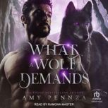 What a Wolf Demands, Amy Pennza