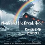 Noah and the Great Flood, Jim Tucker