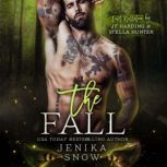 The Fall, Jenika Snow