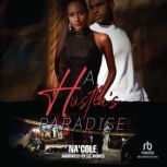 A Hustlas Paradise, NaCole