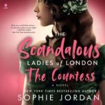 The Scandalous Ladies of London, Sophie Jordan