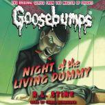 Classic Goosebumps: Night of the Living Dummy, R.L. Stine