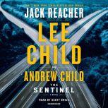 The Sentinel A Jack Reacher Novel, Lee Child