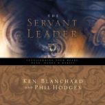 Servant Leader, Ken Blanchard