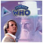 Doctor Who Castrovalva, Christopher H Bidmead