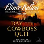 The Day the Cowboys Quit, Elmer Kelton