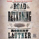 Road to Reckoning, Robert Lautner