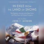In Exile from the Land of Snows, John Avedon