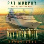 Adventures in Time and Space with Max..., Pat Murphy