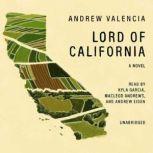 Lord of California, Andrew Valencia