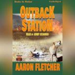Outback Station, Aaron Fletcher