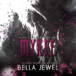 Mykel, Bella Jewel
