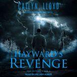 Haywards Revenge, Cailyn Lloyd