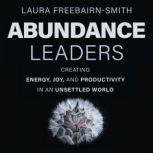 Abundance Leaders, Laura FreebairnSmith