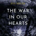 The War in Our Hearts, Eva Seyler
