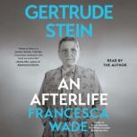 Gertrude Stein, Francesca Wade