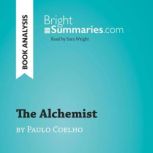 The Alchemist by Paulo Coelho Book A..., Bright Summaries
