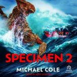 Specimen 2, Michael Cole
