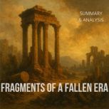 Fragments of a Fallen Era Book summa..., Alexander Pike