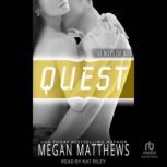 Quest, Megan Matthews