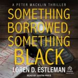 Something Borrowed, Something Black, Loren D. Estleman