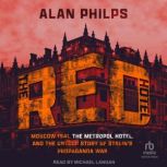 The Red Hotel, Alan Philps