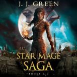 Star Mage Saga Books 4  6, J.J. Green