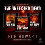 Infected Dead Series Boxed Set, Bob Howard