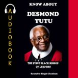 KNOW ABOUT Desmond Tutu, Saurabh Singh Chauhan