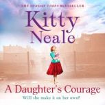 A Daughters Courage, Kitty Neale