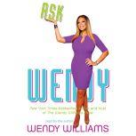 Ask Wendy, Wendy Williams