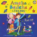 Amelia Bedelia  Friends 6 Amelia B..., Herman Parish