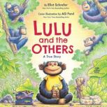 Lulu and the Others, Eliot Schrefer