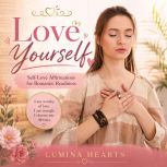 Love Yourself, Lumina Hearts